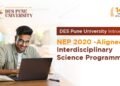 DES Pune University Introduces NEP 2020-Aligned Interdisciplinary Science Programmes
