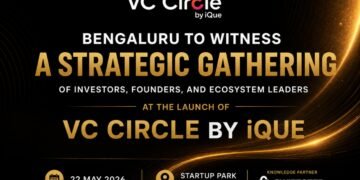 Top Minds in Startup Investing to Gather in Bengaluru for the Launch of VC Circle by iQue