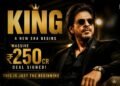 Rs 250 Crore and Counting: Shah Rukh Khan’s ‘King’ Isn’t a Film — It’s a Statement