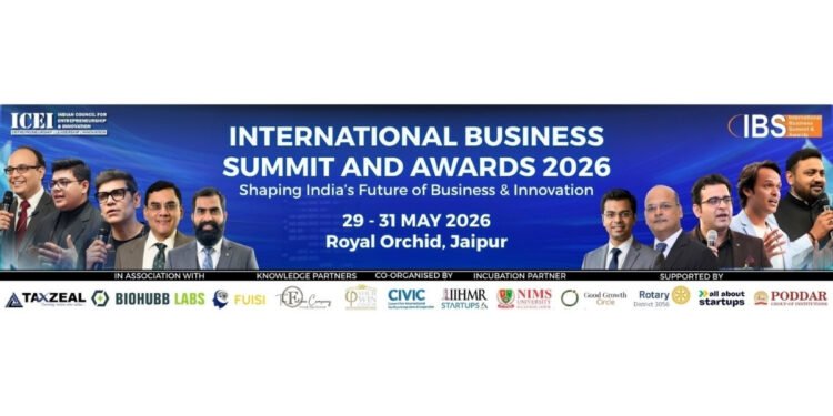 Indian Entrepreneurship Set to Gain Global Momentum with International Business Summit and Awards 2026