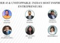 Under 45 and Unstoppable: India’s Most Inspiring Entrepreneurs Making Waves in 2026
