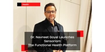 Dr. Navneet Goyal Launches Sensoriom, The Functional Health Platform in India