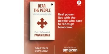 ‘Dear, The People’ by Author Pawan Kumar Reflects on Identity and Its Role in Building Better Governance