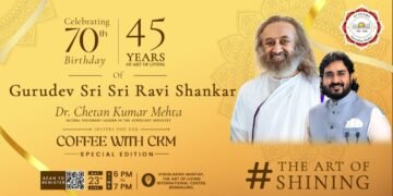 Dr. Chetan Kumar Mehta to Host Gurudev Sri Sri Ravi Shankar on Coffee with CKM