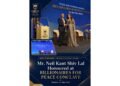 Mr Neil Kant Shiv Lal Honoured at Billionaires for Peace Conclave in Mumbai