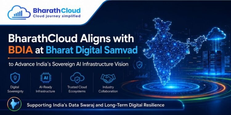 BharathCloud Aligns with BDIA at Bharat Digital Samvad to Advance India’s Sovereign AI Infrastructure Vision