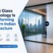 How Smart Glass Technology Is Transforming Modern Indian Architecture