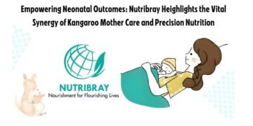 From Warmth to Wellness: How Nutribray Is Supporting Kangaroo Care and Early Nutrition in Shaping a Newborn’s First Days