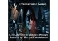 ‘Drama Fame Gossip’ Creates a Mark in the Music Video Era with Epic Cinematic Storytelling
