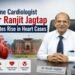 Pune Cardiologist Dr. Ranjit Jagtap Notes Rise in Heart Cases