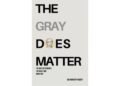 BlueRose Publishers Announces Parvathy Rajeev’s The Gray Does Matter, a Journey Through the Grey Areas of Life