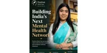 Beyond AI & Beyond Metro Cities: Employee Wellness and Nationwide Franchise Expansion Mark Positive Mind Care’s Bold New Chapter