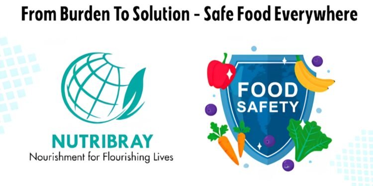 Safe Nutrition Starts with Safe Manufacturing: Nutribray Marks World Food Safety Day with a Focus on Quality Standards