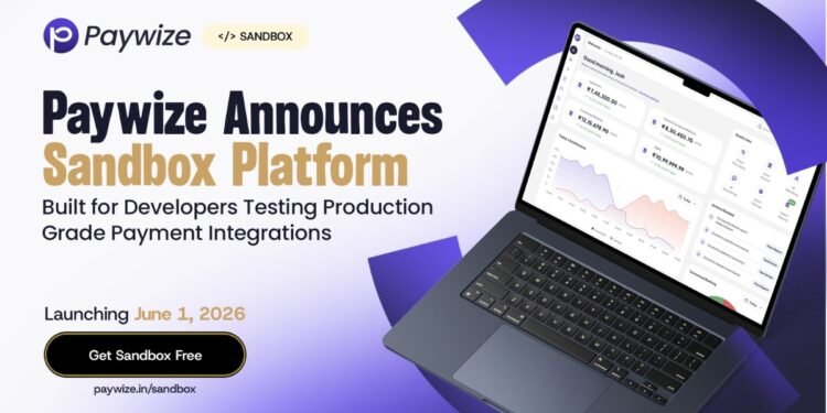 Paywize Announces Sandbox Platform Built for Developers Testing Production-Grade Payment Integrations