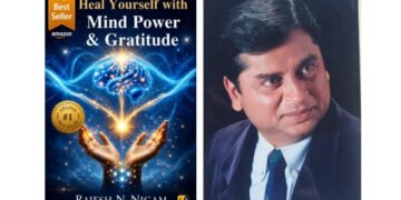 Rajesh Nigam Explores the Healing Power of Gratitude and Positive Thinking in Heal Yourself with Mind Power & Gratitude