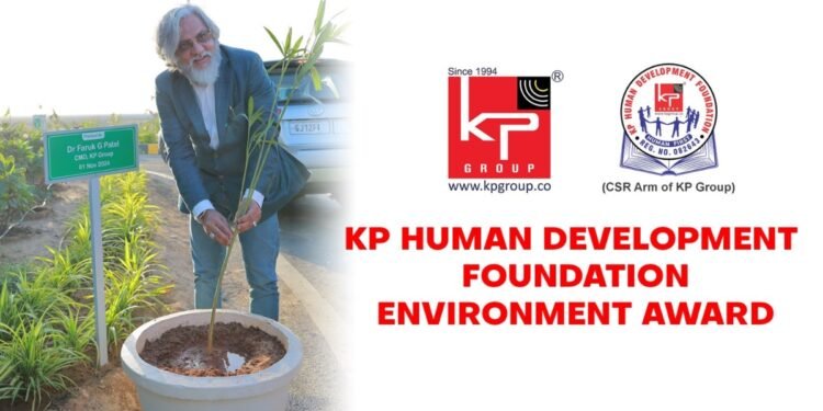 KP Group’s Dr. Faruk G. Patel announces institution of Annual Environmental Excellence Awards