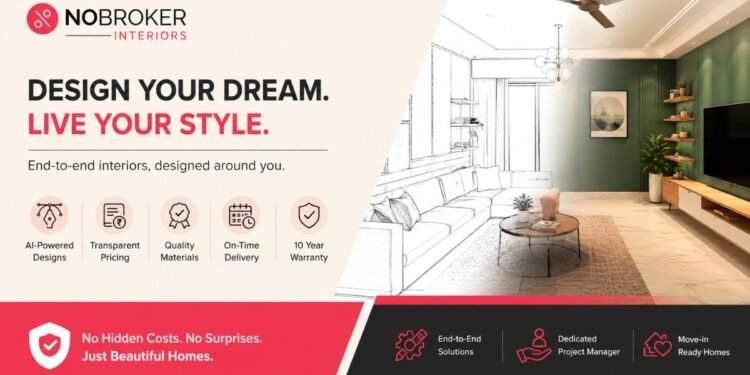 No More Traditional Interiors: NoBroker Interiors Is Shaping Homes With Tech and Transparency