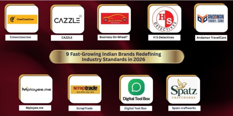 9 Fast-Growing Indian Brands Redefining Industry Standards in 2026