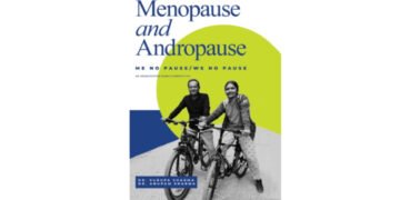 Doctors Dr. Surupa Sharma and Dr. Anupam Sharma Bring Midlife Conversations to Light Through Menopause and Andropause