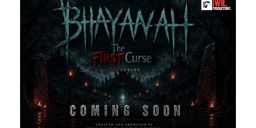 IWIL Productions Announces BHAYAAVAH: The First Curse, a New Indian Psychological Horror Web Series, Coming 2026