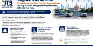 The ITS India Forum to Open Its First Regional Chapter in Bangalore, July 2026 — Marking Three Years of Driving India’s Intelligent Mobility Movement