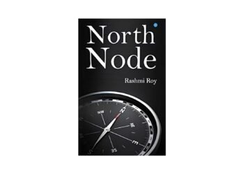 North Node by Rashmi Roy Inspires Readers to Turn Life’s Challenges into Strength