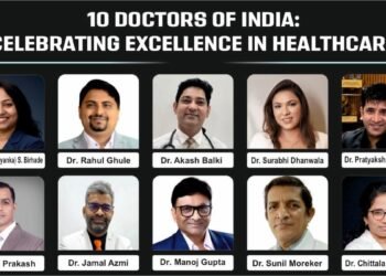 10 Doctors of India: Celebrating Excellence In Healthcare