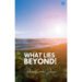 Pavan Kumaar Dasari Explores Life, Truth, and Human Connection in WHAT LIES BEYOND!