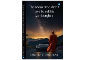 Sandeep V Dandekar Bridges Material Success and Spiritual Growth in The Monk Who Didn’t Have to Sell His Lamborghini