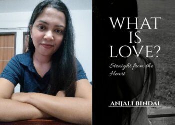 Exploring the Meaning of Modern Love: Anjali Bindal’s Journey Through What Is Love? – Straight from the Heart