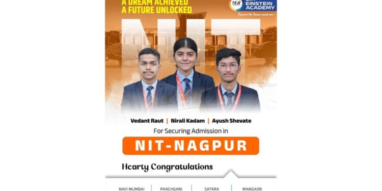 From Aspirations to Achievements: Sir Einstein Academy Emerges as a Trusted Destination for JEE, NEET and MHT-CET Excellence