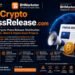 Buy Crypto Press Release dot com Launches as a New Initiative by BHMarketer.ai to Power Media Visibility for Blockchain and Web3 Projects