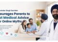 Dr. Manvinder Singh Sachdev Encourages Parents to Trust Medical Advice Over Online Myths