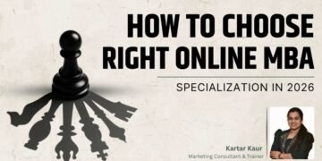 How to Choose the Right Online MBA Specialization in 2026