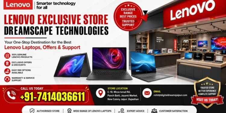 Explore the Reliable Lenovo Shop in Jaipur at Lenovo Exclusive Store – Dreamscape Technologies in Jaipur