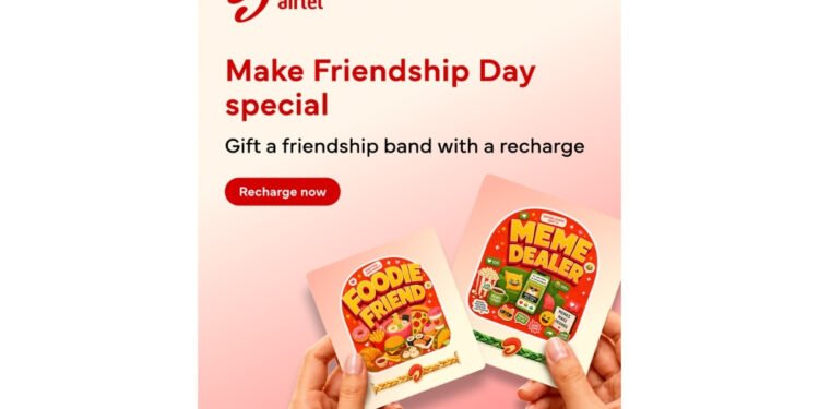 This Friendship Day, Airtel Brings Back a Timeless Tradition – With a Modern Twist