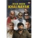 Main Hoon Khalnayak Brings Alive the Untold Stories of 101 Bollywood Villains