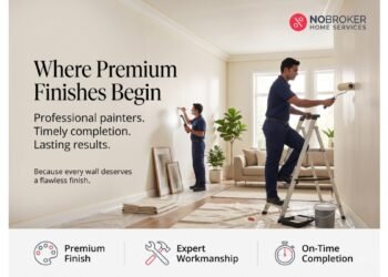 NoBroker Sets a New Standard for Premium Home Painting with Quality-Assured Workmanship and On-Time Completion