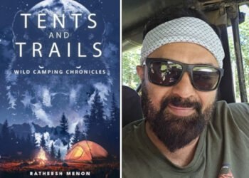 Ratheesh Menon’s Tents and Trails – Wild Camping Adventures Across India’s Wilderness
