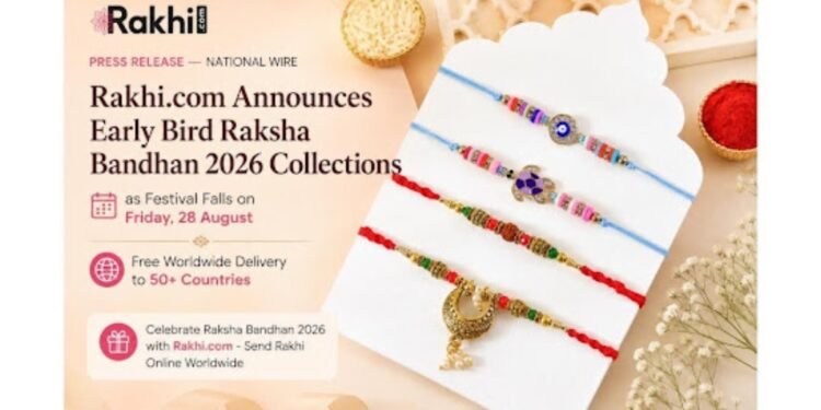 Rakhi.com Announces Early Bird Raksha Bandhan 2026 Collections as Festival Falls on Friday, 28 August – Free Worldwide Delivery to 50+ Countries