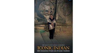 Dr. Sravani Saha Nakhro Brings Iconic Indian on Health & Wellness and Personal Development that Offers 612 Concise Insights