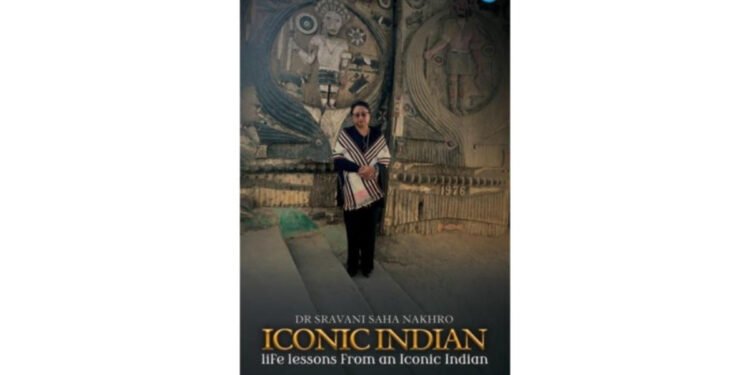 Dr. Sravani Saha Nakhro Brings Iconic Indian on Health & Wellness and Personal Development that Offers 612 Concise Insights