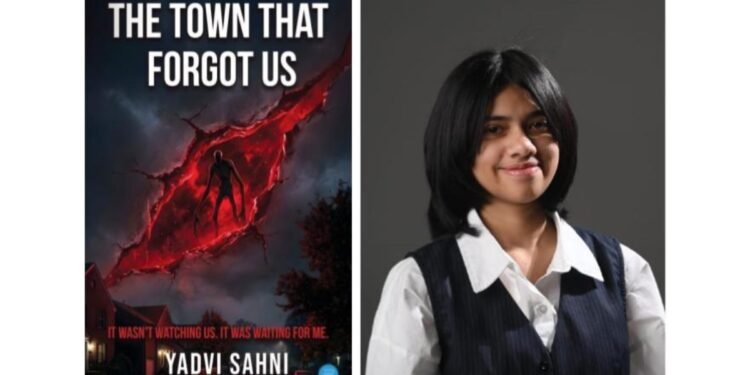 Debut Author Yadvi Sahni Brings a Powerful Story to Life in The Town That Forgot Us