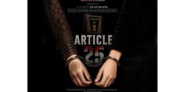 Rajan Mishra Brings Article 25 to Theatres Soon – A Courtroom Drama Based on Alleged Religious Conversion
