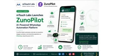 mTouch Labs Launches ZunoPilot, an AI-Powered WhatsApp Automation Platform for Businesses
