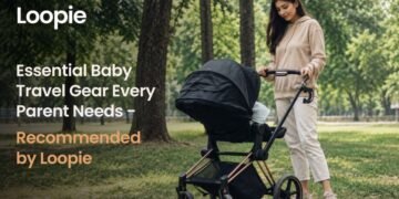 Essential Baby Travel Gear Every Parent Needs – Recommended by Loopie