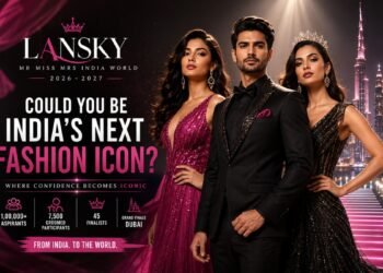 India’s Biggest Fashion Revolution: Lansky Mr Miss Mrs India World 2026–2027 Set to Crown Nation’s Next Global Icons as MD Yugank Sinhmar Unveils Historic Dubai Finale