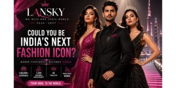 India’s Biggest Fashion Revolution: Lansky Mr Miss Mrs India World 2026–2027 Set to Crown Nation’s Next Global Icons as MD Yugank Sinhmar Unveils Historic Dubai Finale