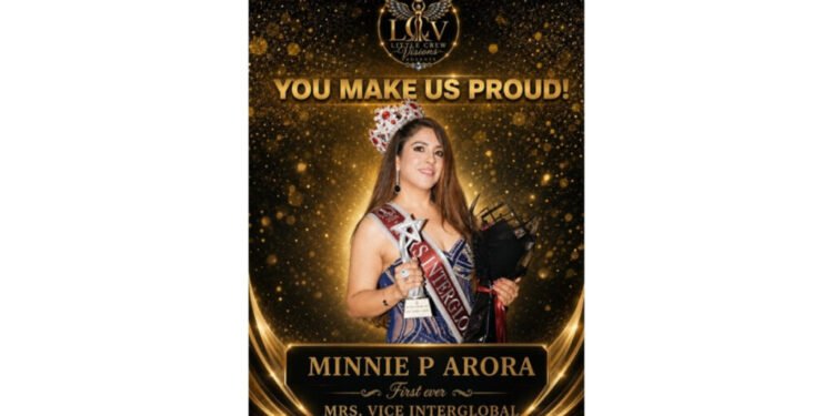 Minnie P Arora Scripted History as First-Ever Vice Mrs Interglobal: Redefining Pageantry Through Emotional Intelligence and Purpose