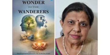 Dr. Abha Saxena Connects Psychology and Self-Discovery Through Real-Life Experiences in Wonder to the Wanderers